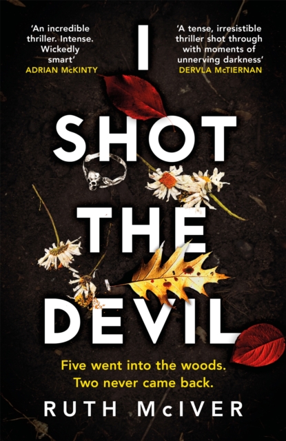 I Shot the Devil - Ruth Mciver