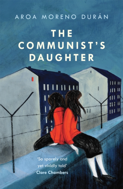 Communist's Daughter - Aroa Moreno Duran