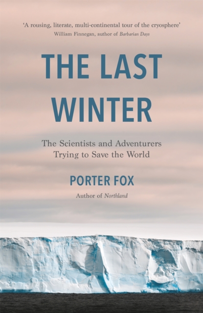 Last Winter - Porter Fox