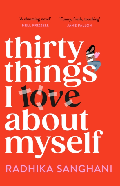 Thirty Things I Love About Myself - Radhika Sanghani