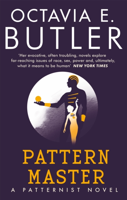 Patternmaster - Octavia E. Butler