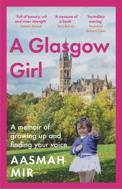 Glasgow Girl - Aasmah Mir