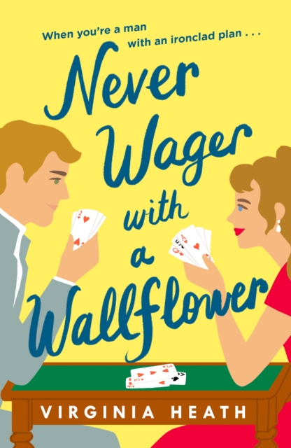 Never Wager with a Wallflower - Virginia Heath