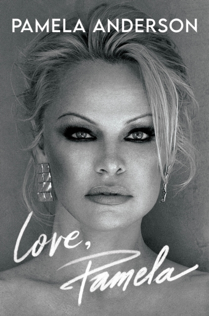 Love, Pamela - Pamela Anderson