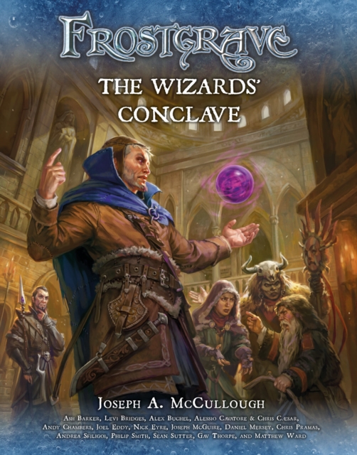 Frostgrave: The Wizards? Conclave - Joseph A. (author) Mccullough