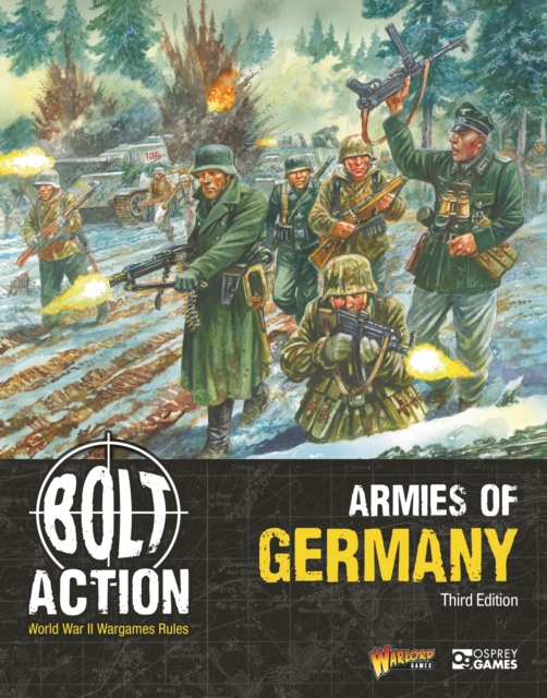 Bolt Action: Armies of Germany: Third Edition - Warlord Games