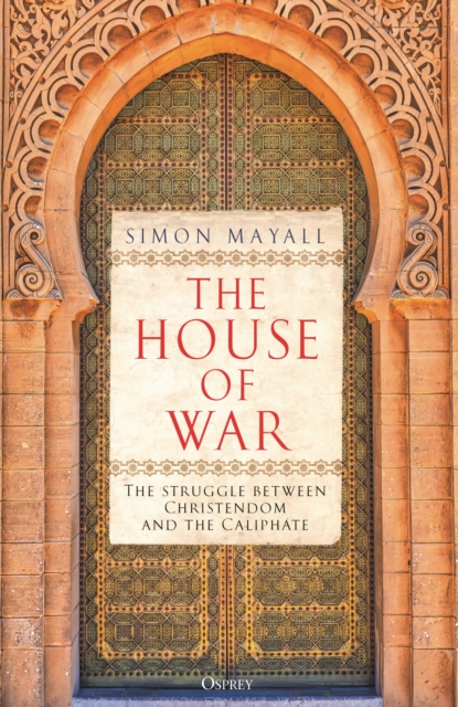 House of War - Sir Simon Mayall