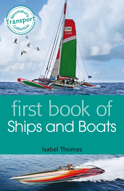 First Book of Ships and Boats - Isabel Thomas