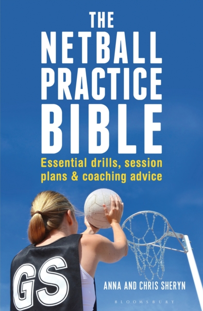 Netball Practice Bible - Anna|sheryn Sheryn