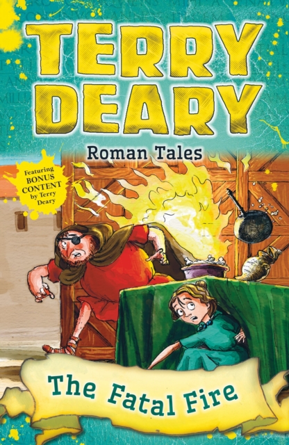 Roman Tales: The Fatal Fire - Terry Deary