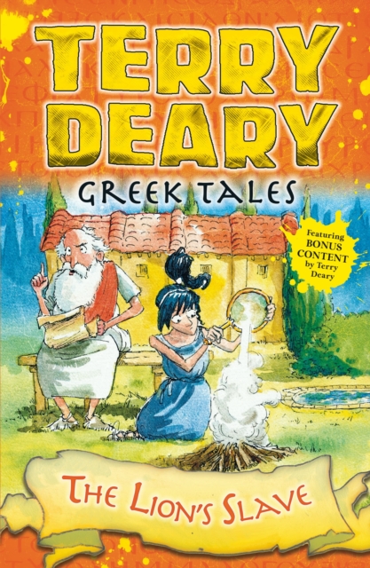 Greek Tales: The Lion's Slave - Terry Deary