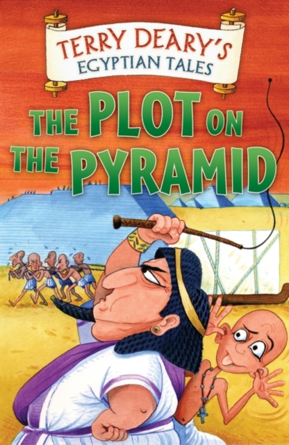 Egyptian Tales: The Plot on the Pyramid - Terry Deary