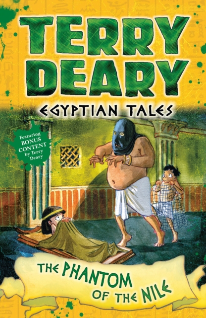 Egyptian Tales: The Phantom of the Nile - Terry Deary