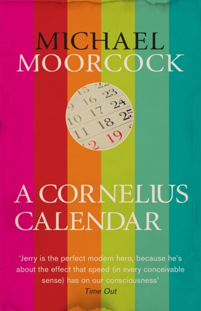 Cornelius Calendar - Michael Moorcock