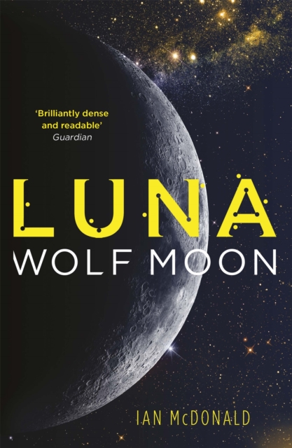 Luna: Wolf Moon - Ian Mcdonald