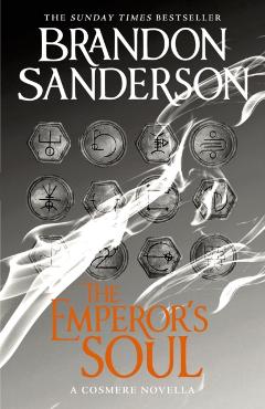Coperta cărții 'Emperor's Soul - Brandon Sanderson'