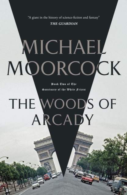 Woods of Arcady - Michael Moorcock