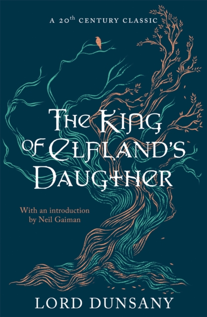 King of Elfland's Daughter - Lord Dunsany