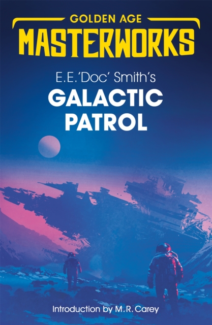 Galactic Patrol - E.e. 'doc' Smith