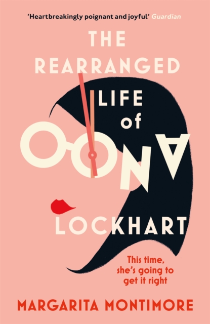 Rearranged Life of Oona Lockhart - Margarita Montimore