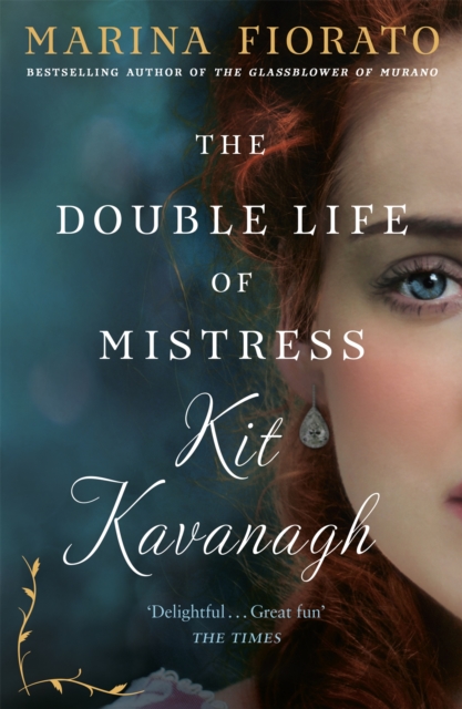 Double Life of Mistress Kit Kavanagh - Marina Fiorato