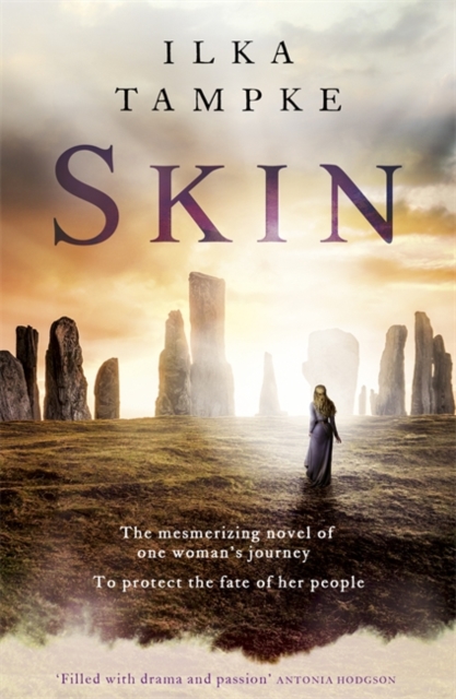 Skin: a gripping historical page-turner perfect for fans of Game of Thrones - Ilka Tampke