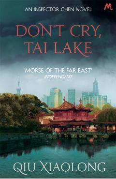 Coperta cărții 'Don't Cry, Tai Lake - Qiu Xiaolong'