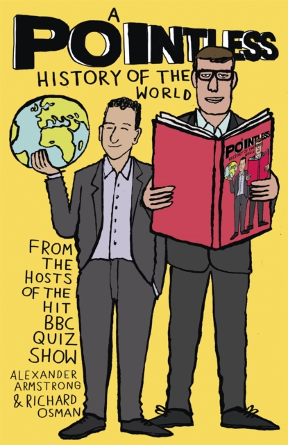 Pointless History of the World - Richard|armstrong Osman