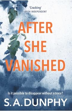 Coperta cărții 'After She Vanished - S.a. Dunphy'