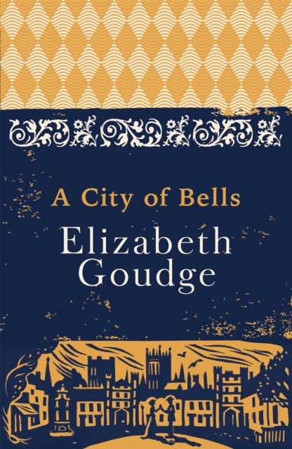 City of Bells - Elizabeth Goudge