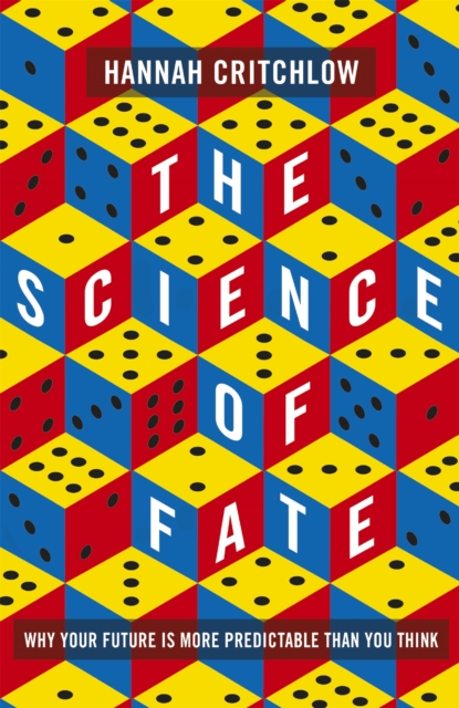 Science of Fate - Hannah Critchlow