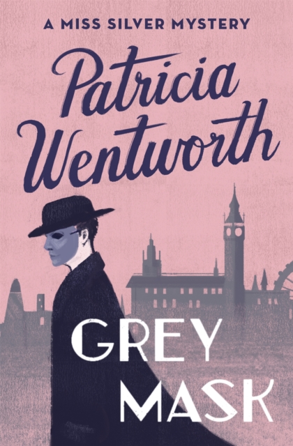 Grey Mask - Patricia Wentworth