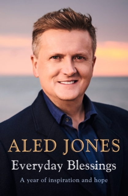 Everyday Blessings - Aled Jones