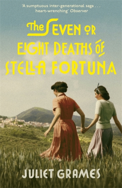 Seven or Eight Deaths of Stella Fortuna - Juliet Grames