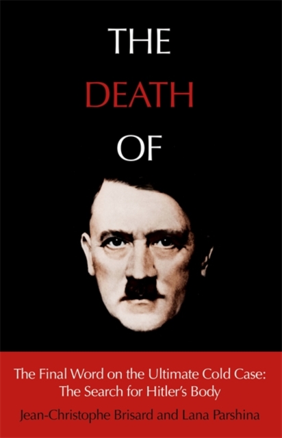 Death of Hitler - Jean-christophe|parshina Brisard