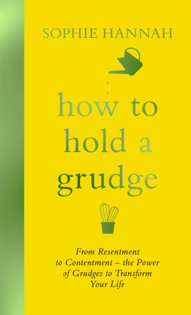 How to Hold a Grudge - Sophie Hannah