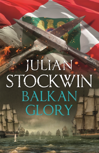 Balkan Glory - Julian Stockwin