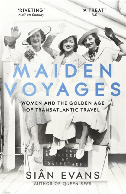 Maiden Voyages - Sian Evans