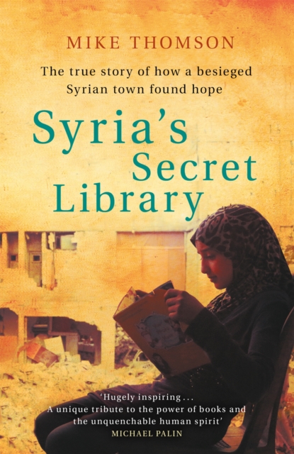 Syria's Secret Library - Mike Thomson