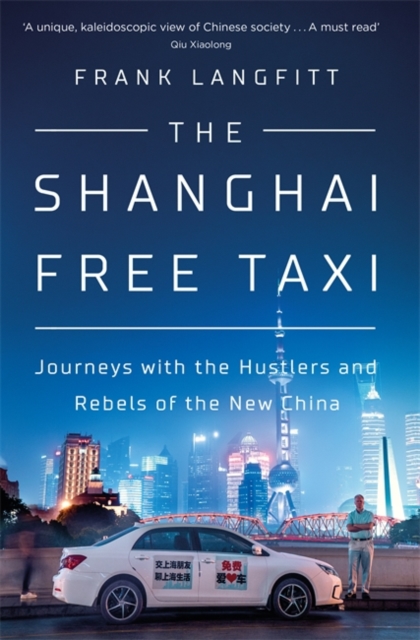 Shanghai Free Taxi - Frank Langfitt