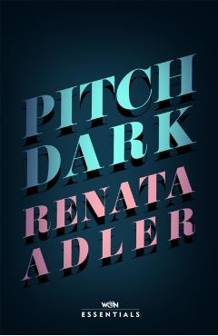 Coperta cărții 'Pitch Dark - Renata Adler'