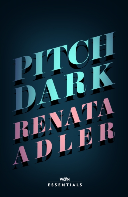 Coperta cărții 'Pitch Dark - Renata Adler'