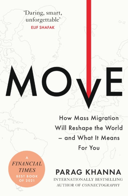 Move - Parag Khanna