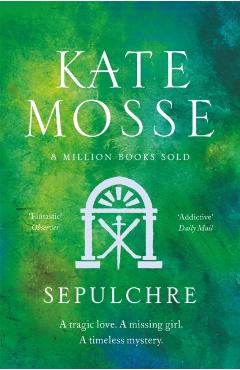 Poza produsului Sepulchre - Kate Mosse