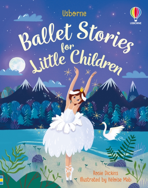 Ballet Stories for Little Children - Rosie Dickins