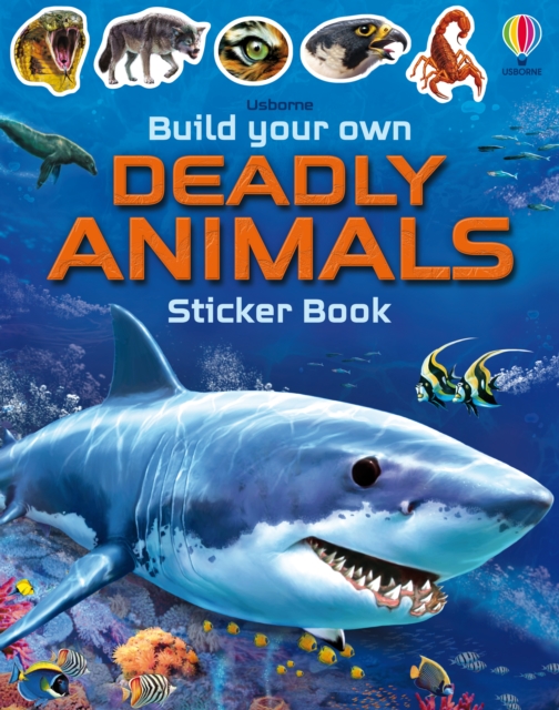 Build Your Own Deadly Animals - Simon Tudhope