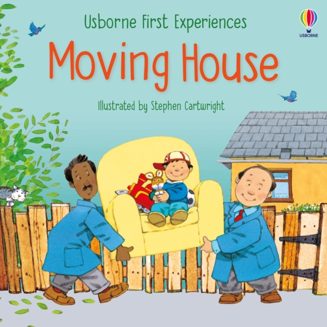 First Experiences Moving House - Anne Civardi