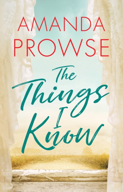 Things I Know - Amanda Prowse