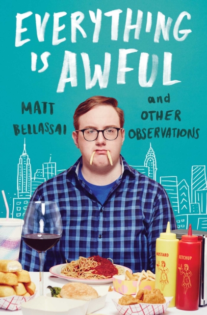 Everything Is Awful - Matt Bellassai