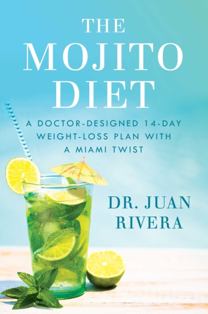 Mojito Diet - Juan Rivera